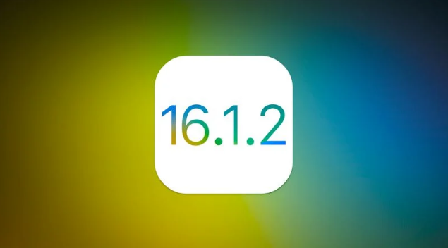 池州苹果维修分享iOS 16.2有Bug能降级吗？ iOS 16.1.2已关闭验证 